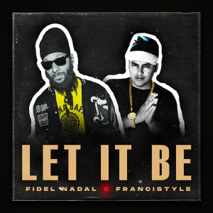 Francistyle的專輯Let it Be