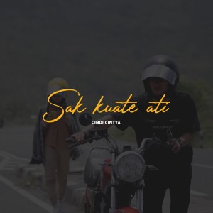Album Sak Kuate Ati oleh Cindi Cintya Dewi