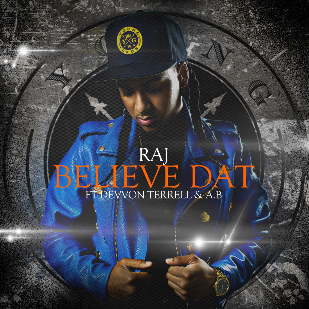 Believe Dat (feat. Devvon Terrell & Ab) (Explicit)
