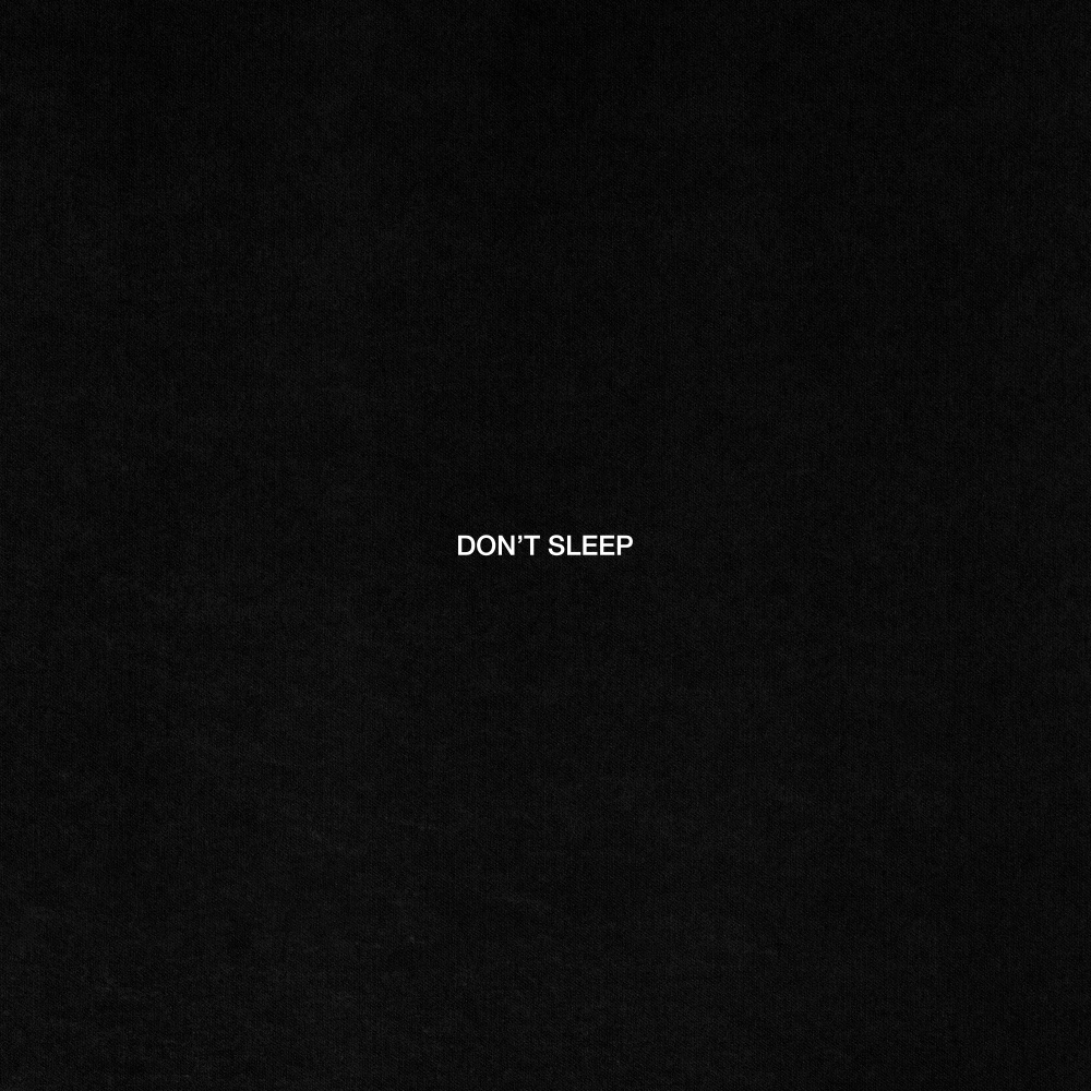 Don't Sleep