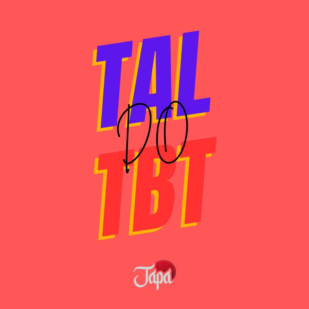 TAL DO TBT (feat. Mc Maya)