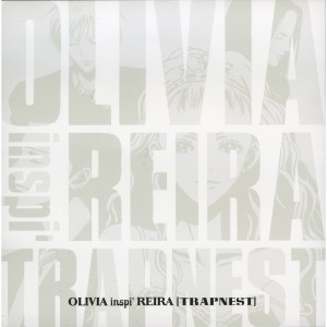 OLIVIA inspi' REIRA(TRAPNEST)的專輯OLIVIA inspi' REIRA(TRAPNEST)