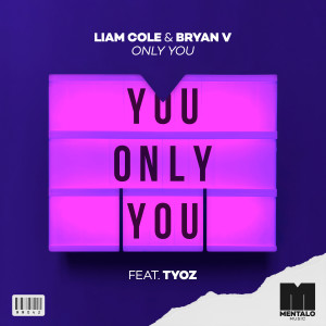 Liam Cole的專輯Only You (feat. Tyoz)