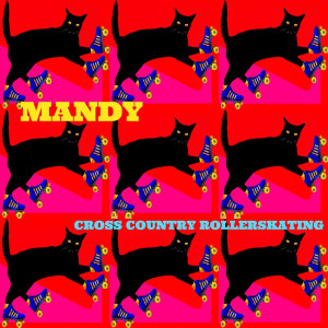 Album Cross Country Rollerskating (Digital) from Mandy