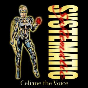 Celiane The Voice的專輯Systematic