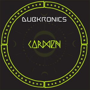 Listen to Carmen (Alternate Version) song with lyrics from Dubkronics