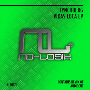 Listen to Vidas Loca (Audiocut Remix) song with lyrics from Lynchberg