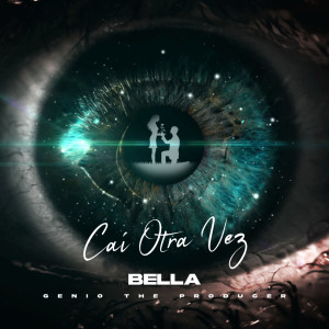 Listen to Caí Otra Vez song with lyrics from Bella