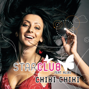 收聽Starclub的Chiki Chiki (Interphace Radio Edit)歌詞歌曲