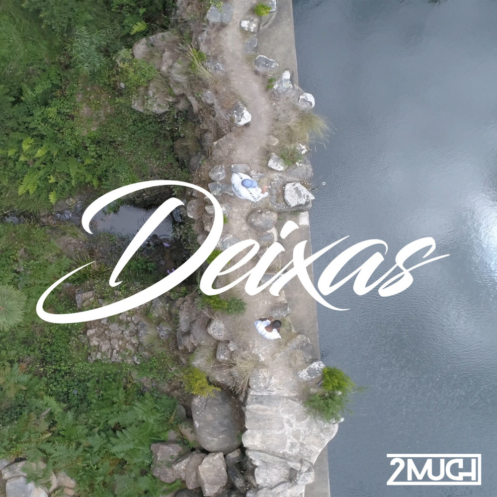 Deixas (Explicit)