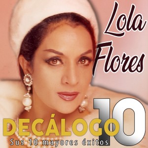 收听Lola Flores的Dime歌词歌曲