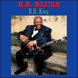 收听B.B.King的She Don't Move Me No More歌词歌曲