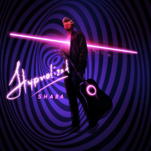 ดาวน์โหลดและฟังเพลง Hypnotized พร้อมเนื้อเพลงจาก Shaba