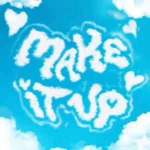 收听플루마的Make It Up(Feat. twlv)歌词歌曲