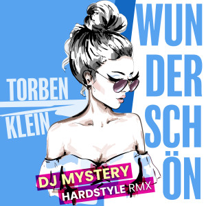 อัลบัม Wunderschön (DJ Mystery Hardstyle Remix) ศิลปิน DJ Mystery