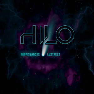 Renaissance X的專輯Hilo (Explicit)