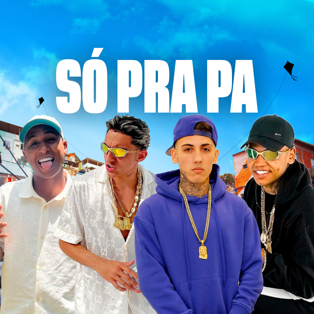 Só Pra Pa (Explicit)