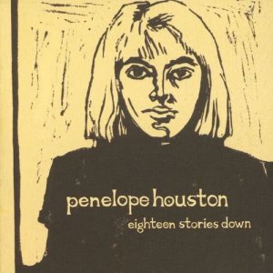 Penelope Houston的專輯Eighteen Stories Down