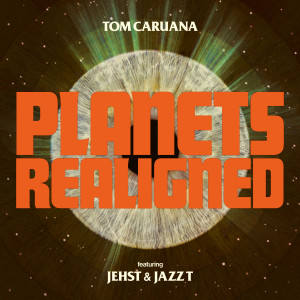 Album Planets Realigned from Tom Caruana