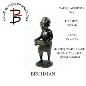 Listen to Bruhman song with lyrics from Large Bottom Productions