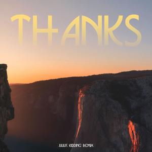 ดาวน์โหลดและฟังเพลง Thanks (Remix) พร้อมเนื้อเพลงจาก Philip Solo