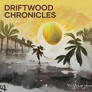 ดาวน์โหลดและฟังเพลง Driftwood Chronicles พร้อมเนื้อเพลงจาก Protex