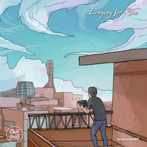ดาวน์โหลดและฟังเพลง Longing for Rain พร้อมเนื้อเพลงจาก SicknessMP