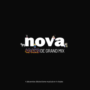 Album Nova 40 ans de Grand Mix (Explicit) from Radio Nova