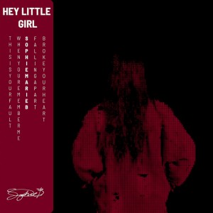 收聽sophiemarie.b的hey little girl (live) (Live|Explicit)歌詞歌曲