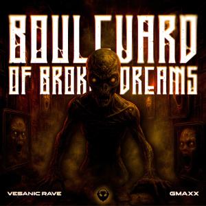 Album Boulevard of Broken Dreams (HARD TECHNO) (Explicit) from Vesanic Rave