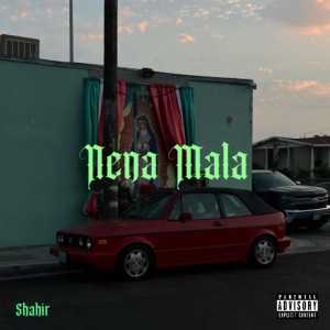 Shahir的專輯Nena Mala (Explicit)