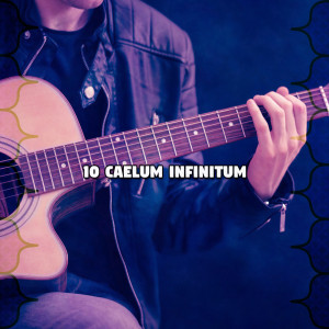 Gypsy Flamenco Masters的專輯10 Caelum Infinitum