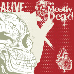 收聽The Mostly Dead的Never Nude歌詞歌曲