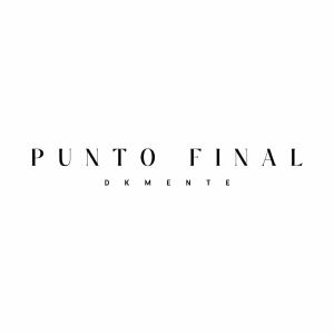 收聽DkMente的Punto final歌詞歌曲