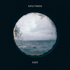 Listen to Inside song with lyrics from Kamzi Marani