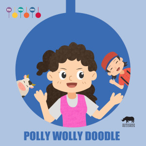ItsyBitsyKids的專輯Polly Wolly Doodle