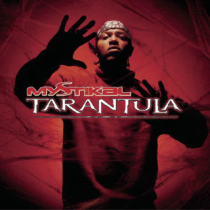 收聽Mystikal的Tarantula歌詞歌曲