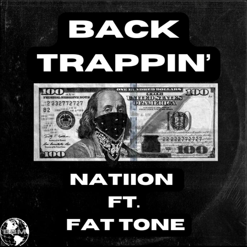 Back Trappin' (feat. Fat Tone) (Explicit)