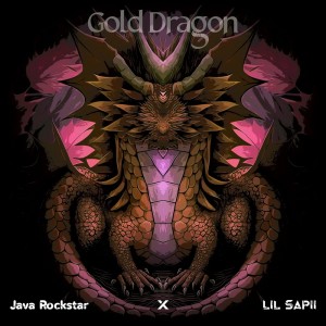 ดาวน์โหลดและฟังเพลง Gold Dragon พร้อมเนื้อเพลงจาก Java Rockstar
