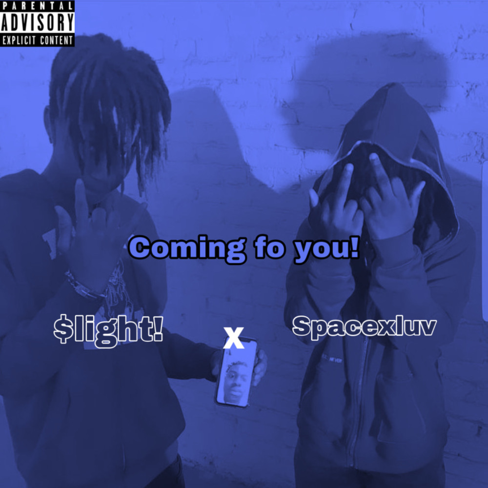 Coming fo You! (Explicit)