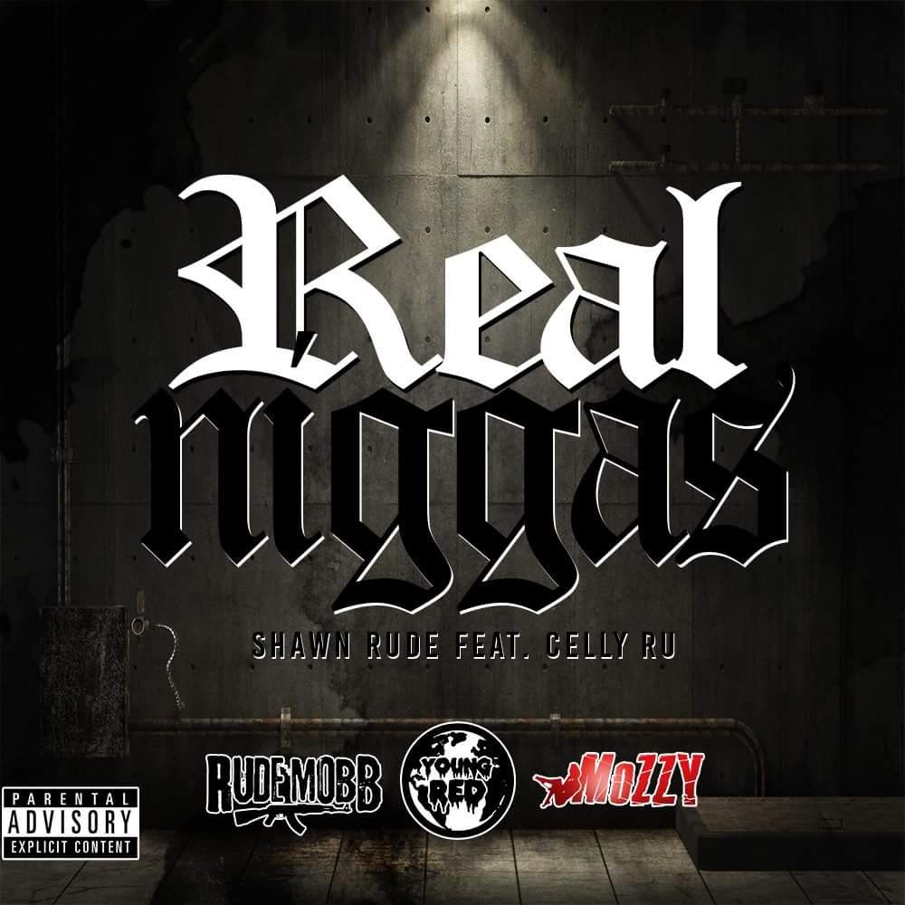 Real Niggas (Explicit)