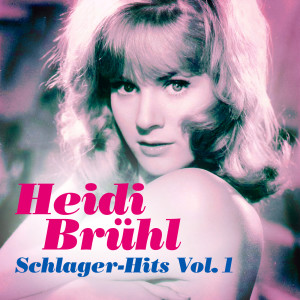 อัลบัม Schlager-Hits Vol. 1 ศิลปิน Heidi Brühl