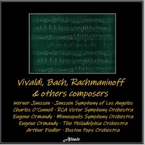 อัลบัม Vivaldi, Bach, Rachmaninoff & Others Composers ศิลปิน Minneapolis Symphony Orchestra