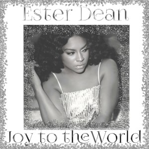 Joy to the World dari Ester Dean
