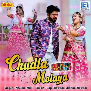 Listen to Chudla Molaya song with lyrics from Neelam Mali