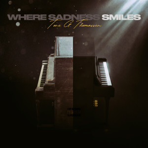 Tore G Thomassen的專輯Where Sadness Smiles