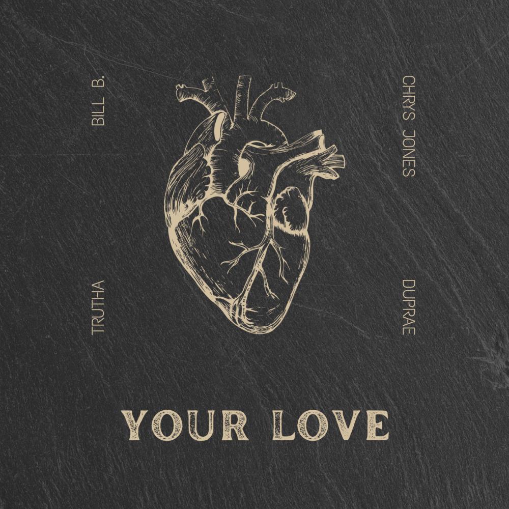 Your Love (feat. Duprae.)