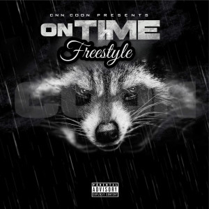 Listen to On Time Freestyle (Explicit) song with lyrics from Coon