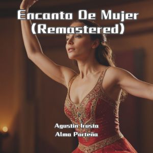 Listen to Nuestro Pasado song with lyrics from Agustin Irusta