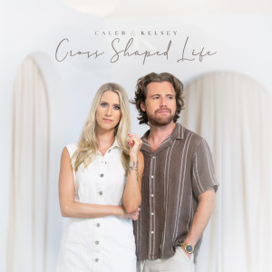 Album Cross Shaped Life oleh Caleb